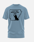 Lovin' that Bark an' Saw Life! T-Shirt